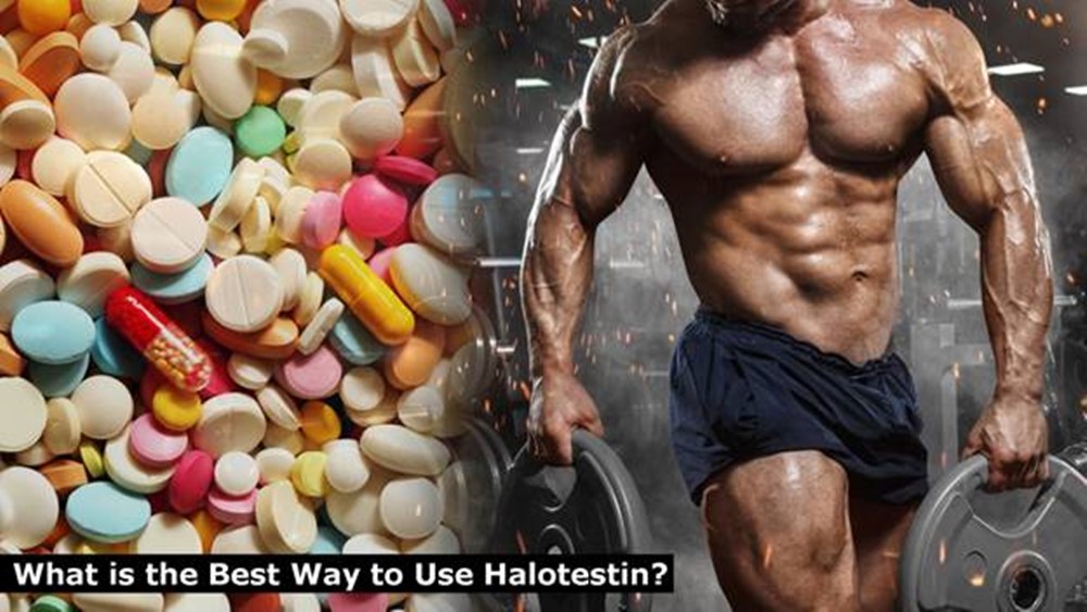 What is the Best Way to Use Halotestin?